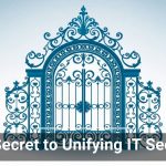 The Secret to Unifying IT Security